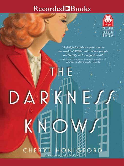 Title details for The Darkness Knows by Cheryl Honigford - Available